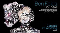 Ben Folds - Capable Of Anything [So There Full Album] - YouTube