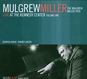 Mulgrew Miller - Live At The Kennedy Center Volume 1 (CD) | wehkamp