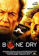 Bone Dry (Film, 2007) - MovieMeter.nl