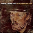 John Anderson - Ultimate Hits Lyrics and Tracklist | Genius