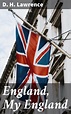 England, My England (ebook), D H Lawrence | 4057664645982 | Boeken ...