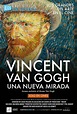 Película Vincent Van Gogh: Una Nueva Mirada (2015)