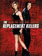 Prime Video: The Replacement Killers