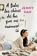 Reseñando libros fantásticos: A TODOS LOS CHICOS DE LOS QUE ME ENAMORÉ ...