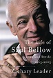 Biography Explores ‘Love and Strife’ of Legendary Author Saul Bellow ...