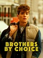 Prime Video: Brothers by Choice