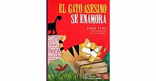 El gato asesino se enamora by Anne Fine