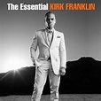 Kirk Franklin: Essential Kirk Franklin