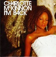 Charlotte McKinnon - I'm Back (2007, CD) | Discogs