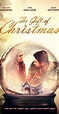 The Gift of Christmas (TV Movie 2020) - IMDb