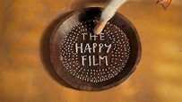 THE HAPPY FILM - Official Trailer - Exclusive to Digital on July 12 ...