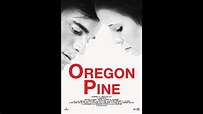 Official Trailer - OREGON PINE (2016, Hannes Wegener, Peri Baumeister ...