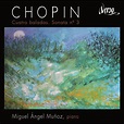 ‎Chopin: Cuatro Baladas & Piano Sonata No. 3 - Miguel Angel Munozのアルバム ...