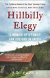 Hillbilly Elegy: A Memoir of a Family and Culture in Crisis by J. D ...