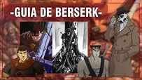 Berserk, la guía definitiva para ver/leer. - YouTube