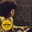I’M Just Like You: Sly’S Stone Flower 1969 70 | Light In The Attic Records