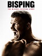 Prime Video: BISPING: THE MICHAEL BISPING STORY