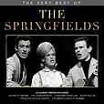 ‎The Very Best of the Springfields (Remastered) by The Springfields on ...