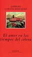 EL AMOR EN LOS TIEMPOS DEL COLERA (2ª ED.) | GABRIEL GARCIA MARQUEZ ...