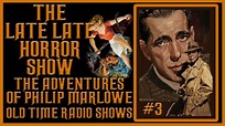 The Adventures Of Philip Marlowe Old Time Radio Shows All Night Long #3 ...