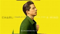 Charlie Puth - Dangerously (Letra/Lyrics) - YouTube