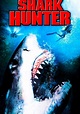 Shark Hunter - movie: where to watch streaming online