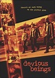 Devious Beings on DVD Movie