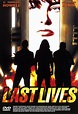 Last Lives : bande annonce du film, séances, streaming, sortie, avis