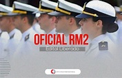 Oficial RM2 da Marinha: Edital 2023 liberado