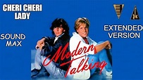 Modern Talking Cheri Cheri Lady Extended Version - YouTube