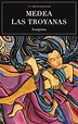 Medea y Las troyanas | Mestas Ediciones