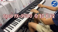 Casio PX-S1100 數碼鋼琴介紹片 - YouTube