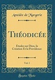 Th odic e, Vol. 1: tudes Sur Dieu, La Cr ation Et La Providence by ...