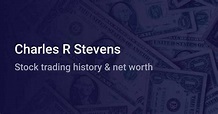 Charles R Stevens Net Worth (2024) | wallmine
