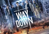 Way Down (#5 of 14): Extra Large Movie Poster Image - IMP Awards