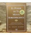 El poder de tu mente subconsciente. Joseph Murphy - Libros Nuevos ...