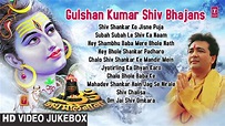 Gulshan Kumar Shiv Bhajans ~ Top 10 Best Shiv Bhajans By Gulshan Kumar ~ Full Video Songs Juke ...