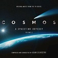 Cosmos: A Spacetime Odyssey, Vol. 3 [Original TV Soundtrack] by Alan ...