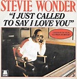 I JUST CALLED TO SAY I LOVE YOU: STEVIE WONDER: Amazon.fr: Musique