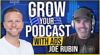 Joe Rubin - Grow your Podcast with Ads - YouTube