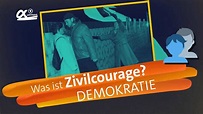 Was ist Zivilcourage? | alpha Lernen erklärt Demokratie (RESPEKT) - YouTube
