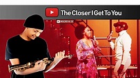 The Closer I Get To You - Roberta Flack | Sax Cover - YouTube