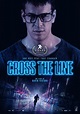 Cross the Line - Film (2020) - SensCritique