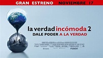 La Verdad Incómoda 2 (An Inconvenient Sequel: Truth To Power ...