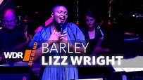 Lizz Wright & WDR BIG Band - Barley - YouTube