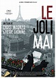 Le joli mai (film) - Réalisateurs, Acteurs, Actualités
