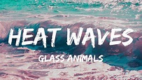 Glass Animals - Heat Waves (Letra español)🎵 - YouTube