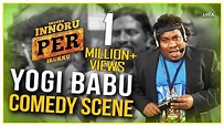 Yogi Babu Comedy Scene - 2 - Enakku Innoru Per Irukku | G.V. Prakash ...
