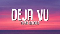 Olivia Rodrigo - Deja Vu (Lyrics) - YouTube