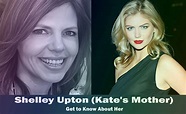Shelley Upton - Kate Upton's Mother | Know About Her